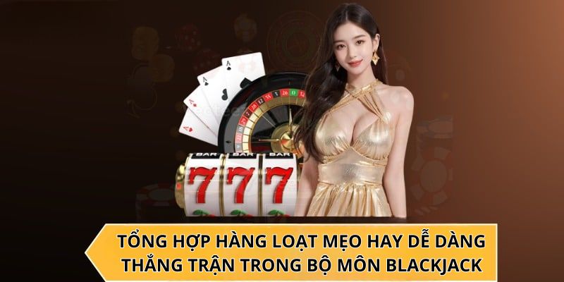 blackjack-meo-hay-de-thang