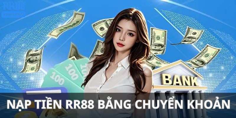 huong-dan-nap-tien-rr88